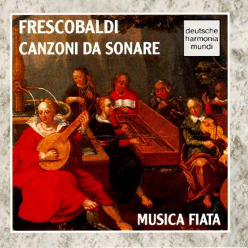 Girolamo Frescobaldi feat. Musica Fiata & Roland Wilson Canzon à 8, F 8.54