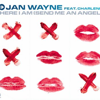 Jan Wayne Here I Am (Send Me An Angel) (Pop Version)