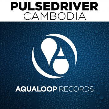 Pulsedriver Cambodia - Short Mix