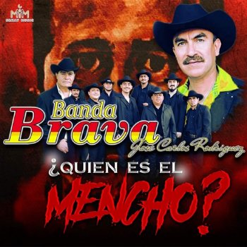 Banda Brava Yo Soy el Mencho