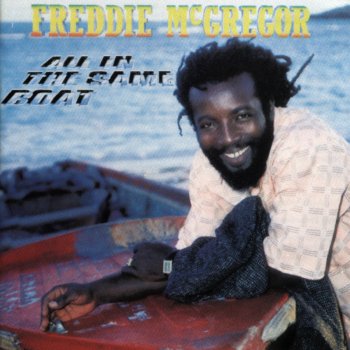 Freddiei McGregor All In the Same Boat