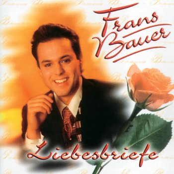 Frans Bauer Weine nicht Corinna