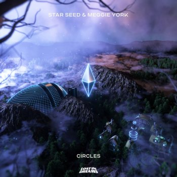 STAR SEED feat. Meggie York Circles