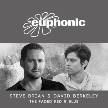 Steve Brian feat. David Berkeley & Suncatcher The Faded Red & Blue - Suncatcher Radio Edit