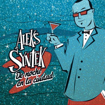 Aleks Syntek Le Fiesta