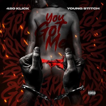420 Klick feat. Young Stitch You Got Me