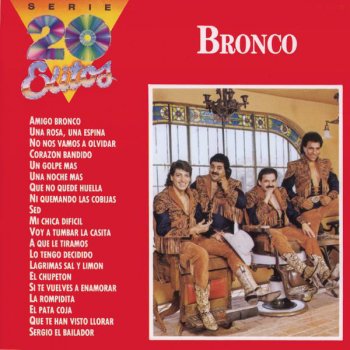 Bronco No Nos Vamos a Olvidar
