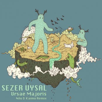 Sezer Uysal feat. Nilu (DK) & Kaimo Ursae Majoris - Nilu (DK) & Kaimo Remix