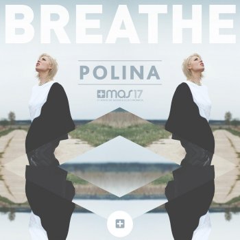 Polina Breathe (Zeskullz Remix Radio Edit)