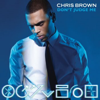 Chris Brown feat. Arkangel Don't Judge Me - Ark Angel Moombah Mix