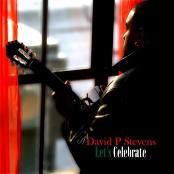 Исполнитель David P. Stevens, альбом Let's Celebrate