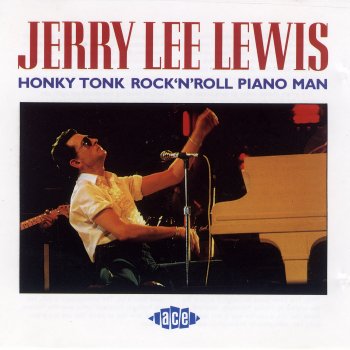 Jerry Lee Lewis Get Out Your Big Roll Daddy