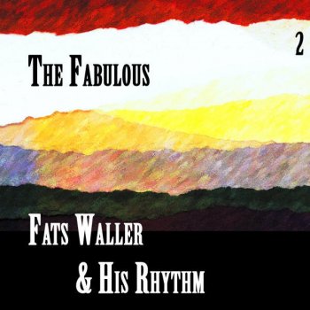 Fats Waller Sometimes I feel like a motherles child