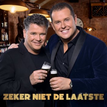 John West feat. Wolter Kroes Zeker Niet De Laatste