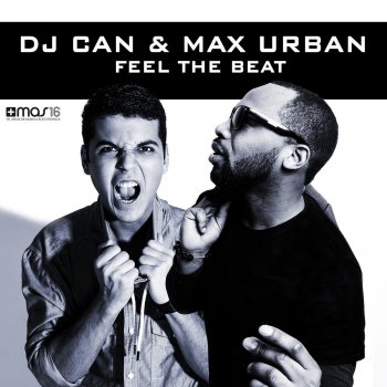Исполнитель DJ Can feat. Max Urban, альбом Feel the Beat