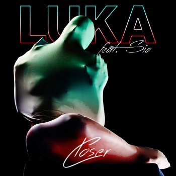 Luka feat. Sio Closer - Radio Edit