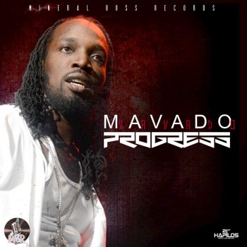 Mavado Progress