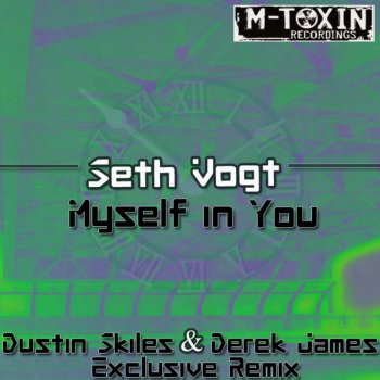 Seth Vogt Myself In You (Dustin Skiles & Derek James Remix)