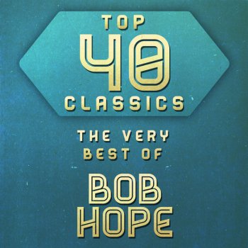 Bob Hope The Road To Morocco (feat. Bing Crosby)