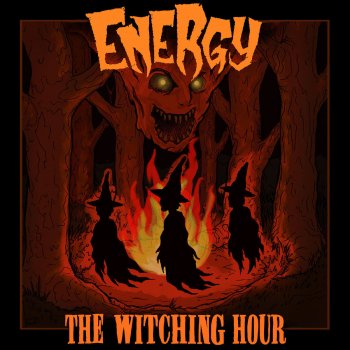 Energy The Witching Hour