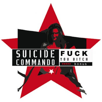 Suicide Commando F*** You Bitch (TB mix by Suicide Commando)