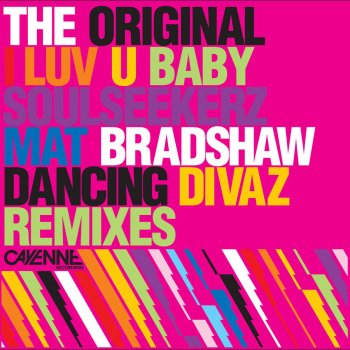 The Original I Luv U Baby (Mat Bradshaw Remix)