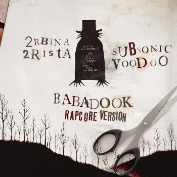 2rbina 2rista feat. Subsonic Voodoo BA-BA-DOOK (Rapcore Version)