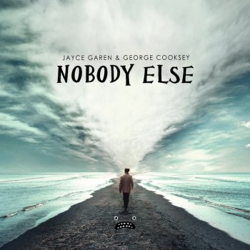 Jayce Garen feat. George Cooksey Nobody Else