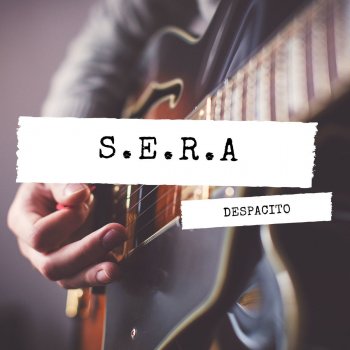 Sera Despacito
