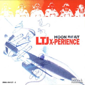 LTJ XPerience You Got the Beat
