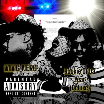 Исполнитель MMG NERO, альбом Rookie Of Da Year(Deluxe)