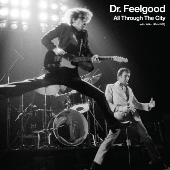 Dr. Feelgood You Shouldn't Call the Doctor (If You Can't Afford the Bills) - 2012 Remastered Version