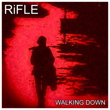 Rifle Walking Down (Further Down Remix)