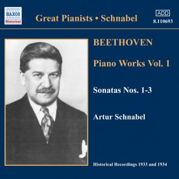 Artur Schnabel Piano Sonata No. 3 in C Major, Op. 2, No. 2: I. Allegro Con Brio