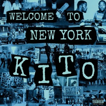 Kito Welcome To New York