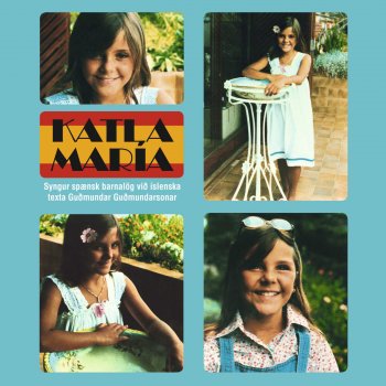 Исполнитель Katla María, альбом Syngur spænsk barnalög við íslenska texta Guðmundar Guðmundarsonar