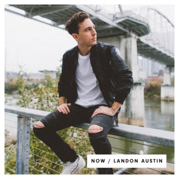 Landon Austin Now