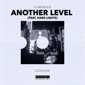 Flaremode feat. Hard Lights Another Level (feat. Hard Lights)