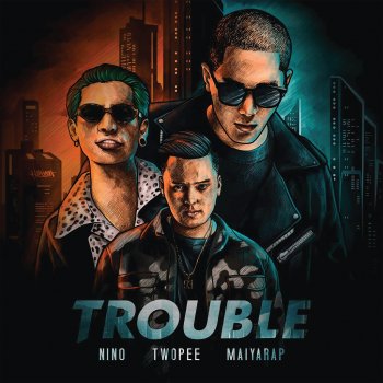 NINO feat. Twopee Southside & Maiyarap ตัวปัญหา