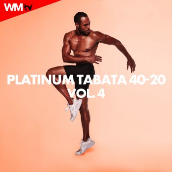 Исполнитель Workout Music TV, альбом Platinum Tabata 40-20 Vol.4 (40 Sec. Work and 20 Sec. Rest Cycles With Vocal Cues / High Intensity Interval Training Compilation for Fitness & Workout)