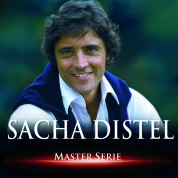 Sacha Distel Ces mots stupides