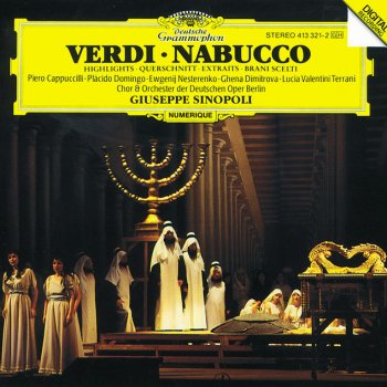 Giuseppe Verdi feat. Orchester der Deutschen Oper Berlin, Giuseppe Sinopoli & Chor der Deutschen Oper Berlin Nabucco / Act 3: Coro: Introduzione - "Va pensiero, sull'ali dorate"