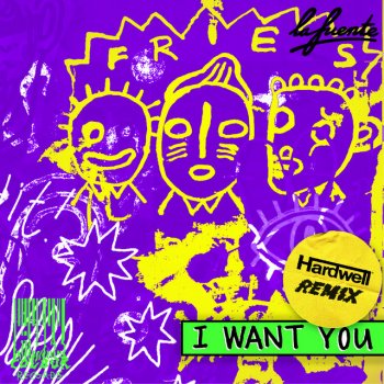 La Fuente I Want You (Hardwell Remix)