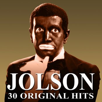 Al Jolson When I Leave The World Behind (Remastered)