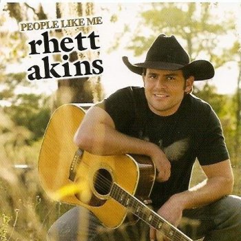 Rhett Akins People Like Me