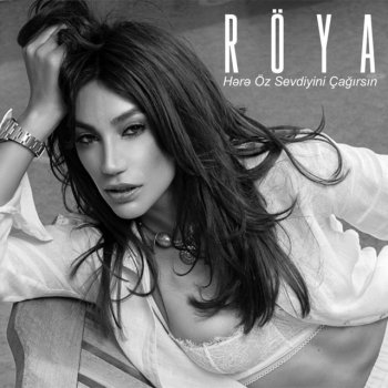 Roya Hərə Öz Sevdiyini Çağırsın