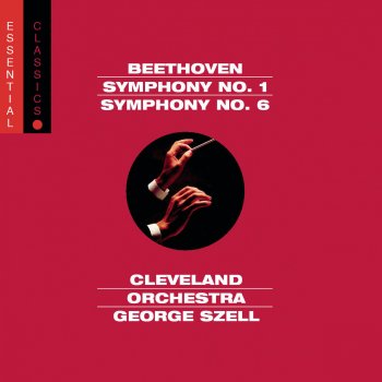 George Szell feat. Cleveland Orchestra Symphony No. 6 in F Major, Op. 68 "Pastoral": I. Allegro ma non troppo (Erwachen heiterer Emfindungen bei der Ankunft auf dem Lande)