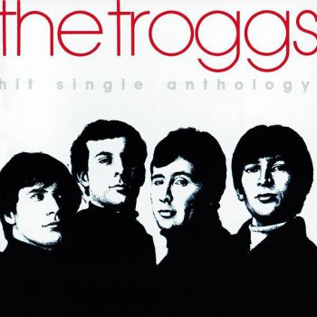 The Troggs 66 5 4 3 2 1