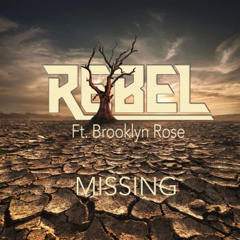 Rebel feat. Brooklyn Rose Missing (Original Extended Mix)