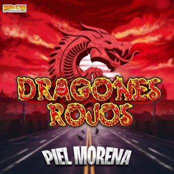 Исполнитель Dragones Rojos, альбом Piel Morena - Single